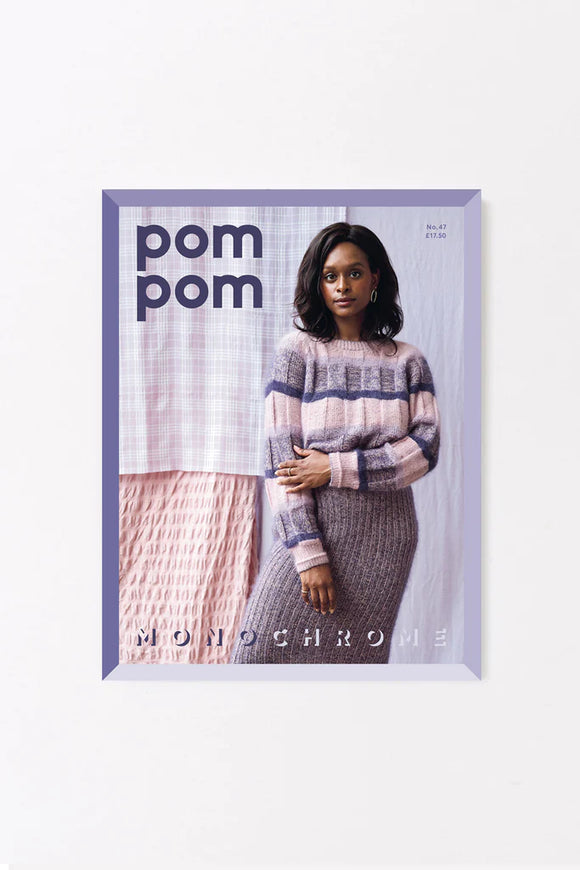 Pom Pom Quarterly: issue 47: Winter 2023