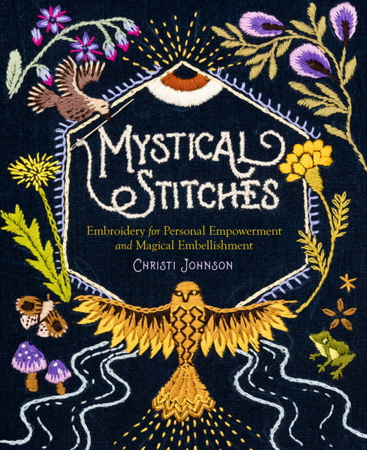 Mystical Stitches - Christi Johnson