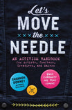 Let’s Move The Needle - Shannon Downey