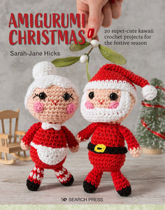 Amigurumi Christmas  - Sarah Jane Hicks