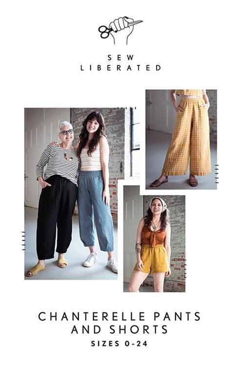 Sew Liberated -Chanterelle Pants (2 size options)