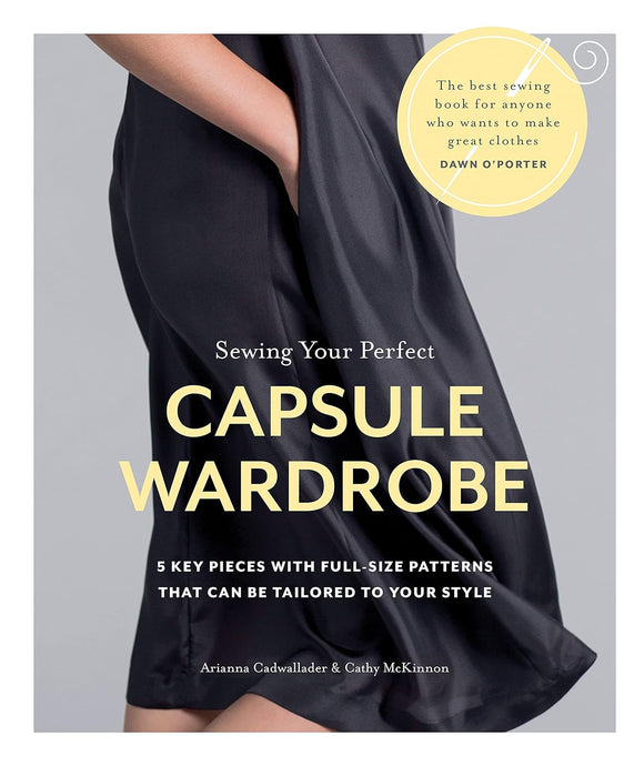 Sewing Your Perfect Capsule Wardrobe - Cadwallader & McKinnon