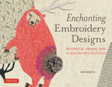Enchanting Embroidery Designs: Whimsical Animals and Plant Motifs to Stitch