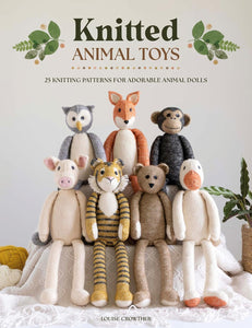 Knitted Animal Toys - Louise Crowther