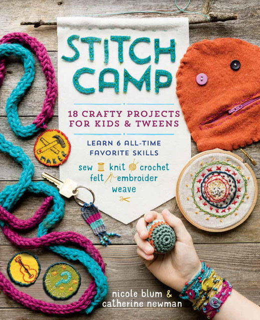 Stitch Camp - Nicole Blum, Catherine Newman