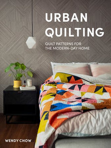 Urban Quilting - Wendy Chow