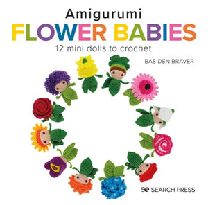 Amigurumi Flower Babies - Bas den Brave